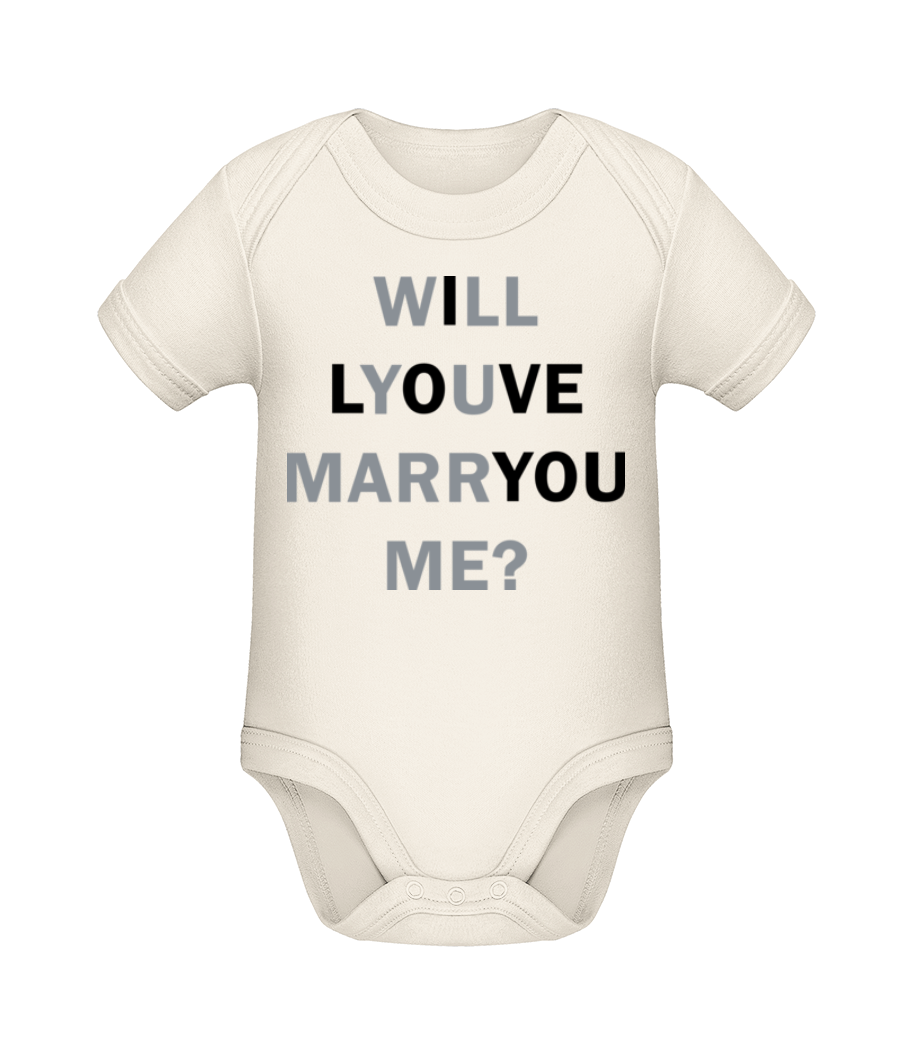 Will You Marry Me I Love You · Body manches courtes bio