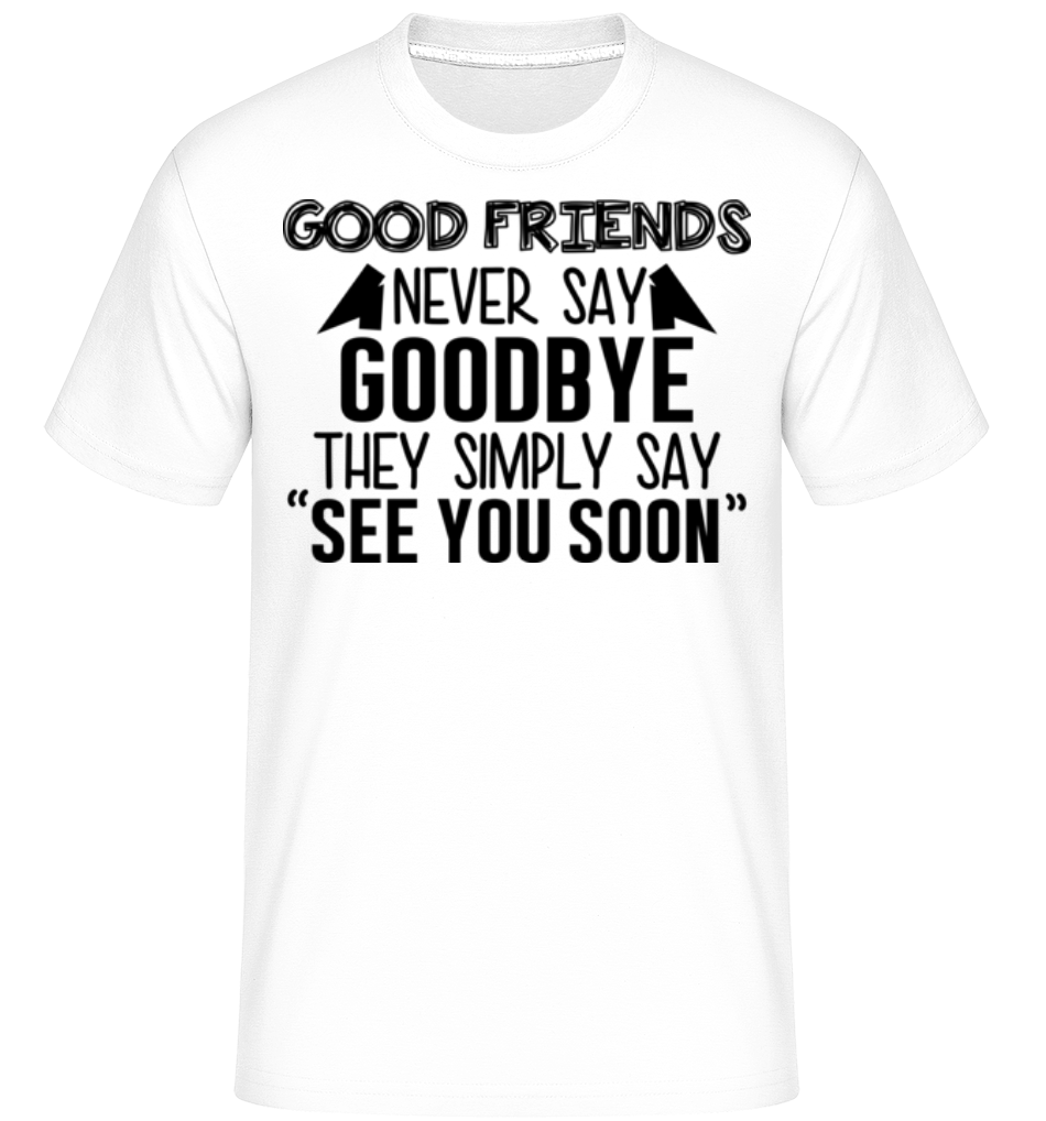 See You Soon ·  T-Shirt Shirtinator homme