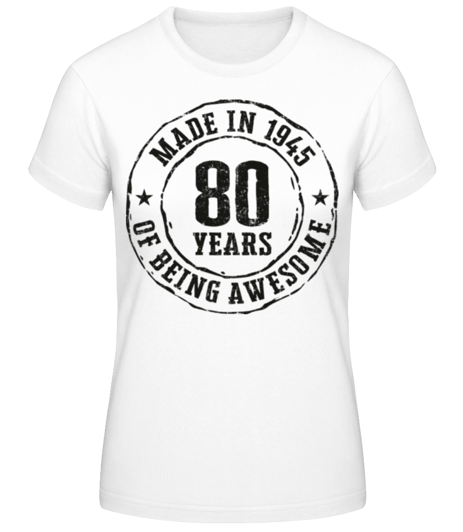 Made In 1945 · T-shirt standard Femme