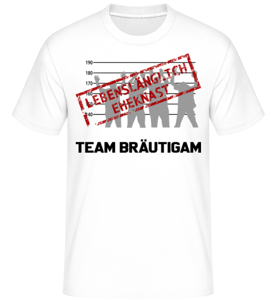 Häftling Team Bräutigam · Shirtinator Männer T-Shirt