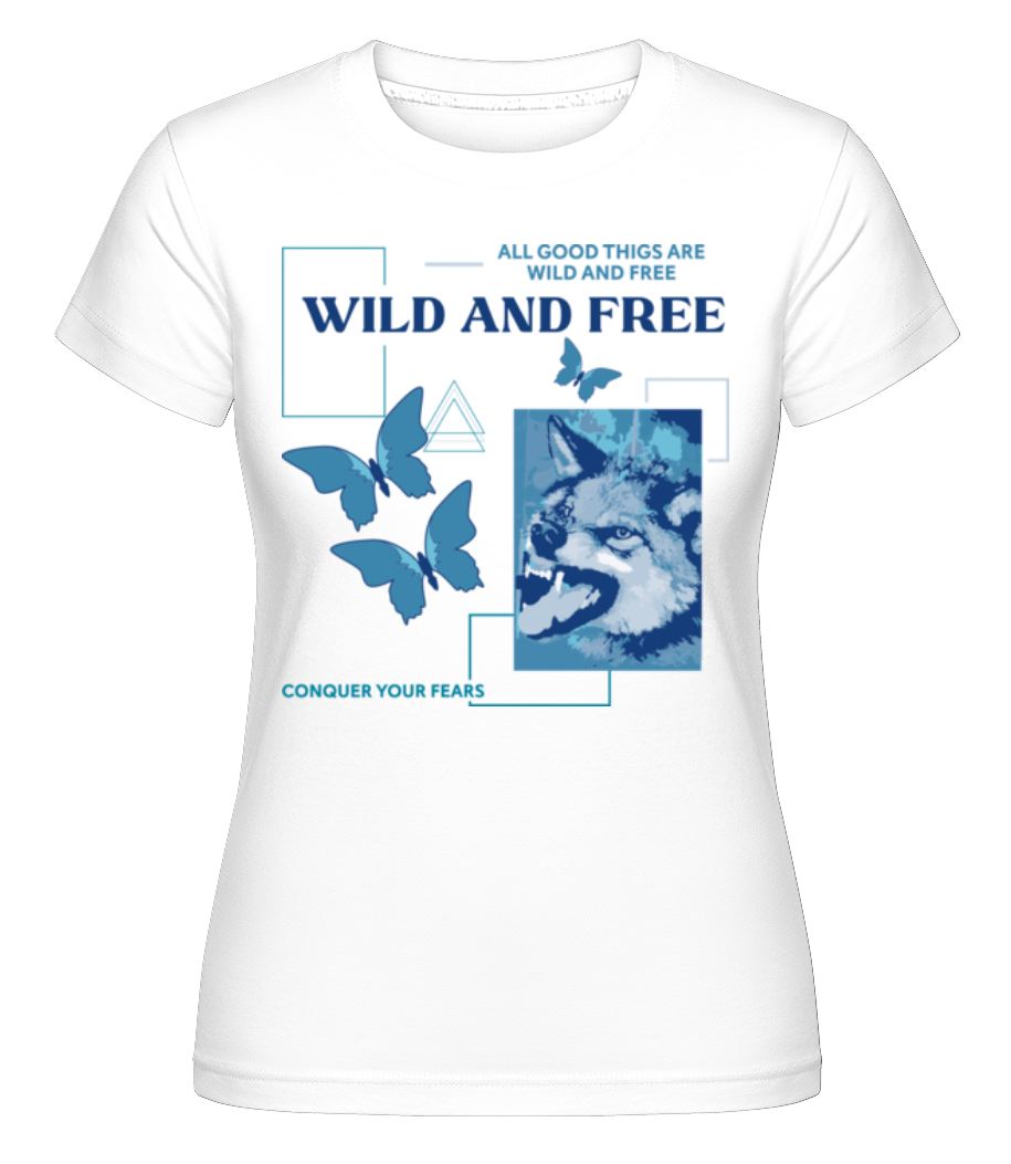 Wild And Free ·  T-shirt Shirtinator femme