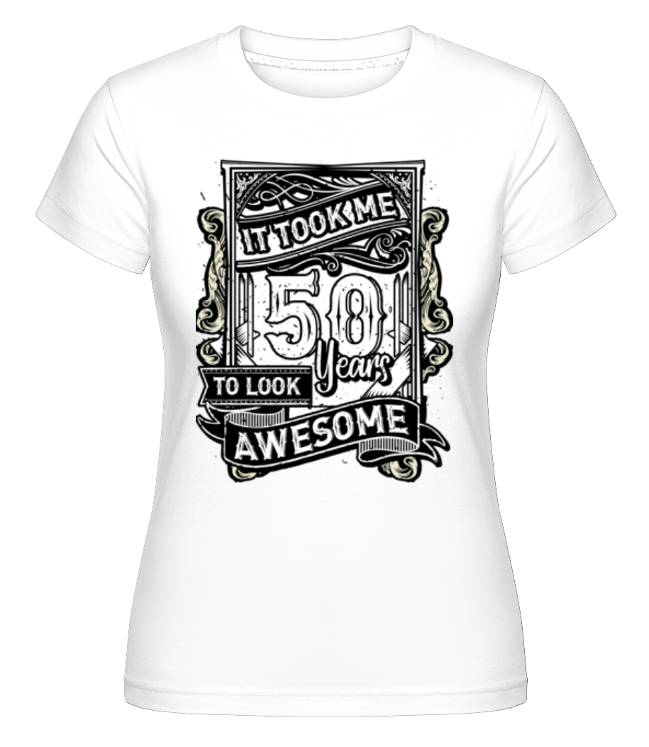 It Took Me 560 Years ·  T-shirt Shirtinator femme