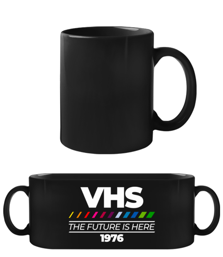 VHS The Future Is Here · Tasse Noire
