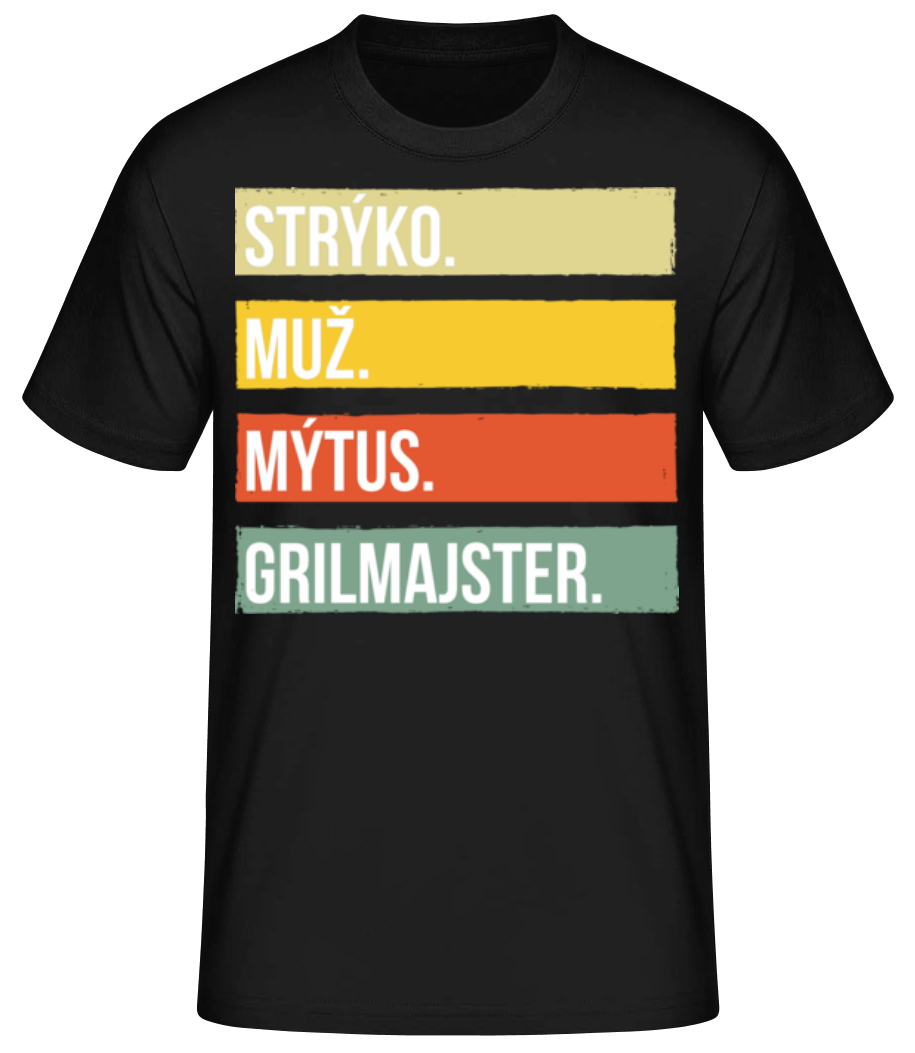 Strýko Muž Mýtus Grilmajster · Pánske basic tričko