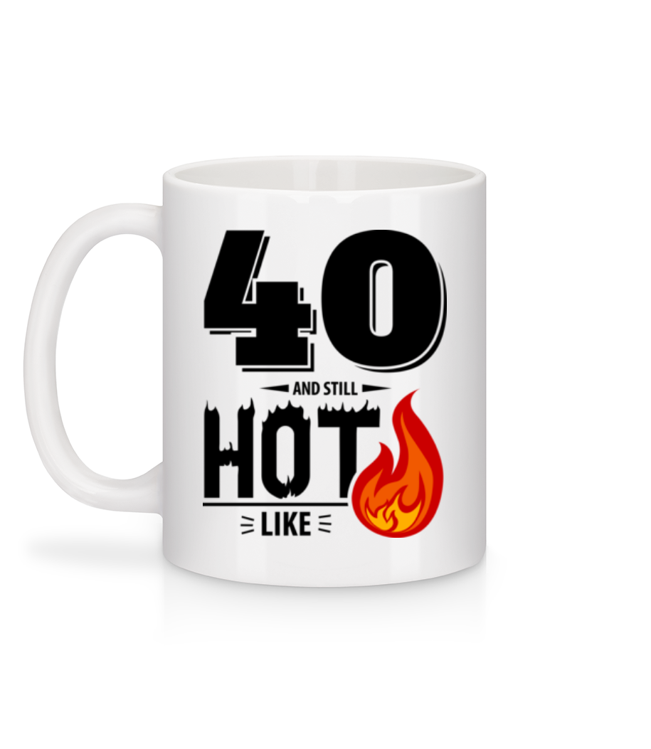 Aperçu: 40 And Still Hot - Mug en céramique blanc - Blanc - Derrière