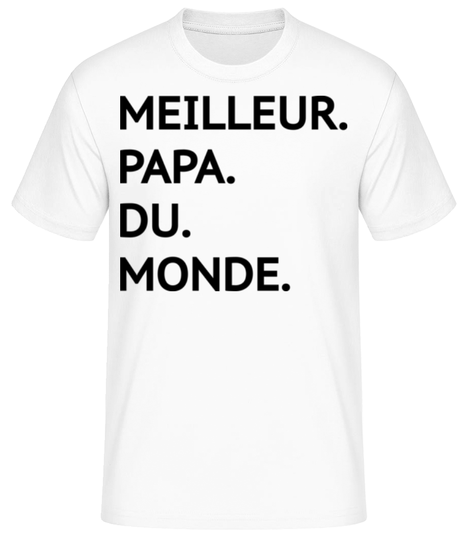 Meilleur Papa Du Monde · T-shirt standard Homme
