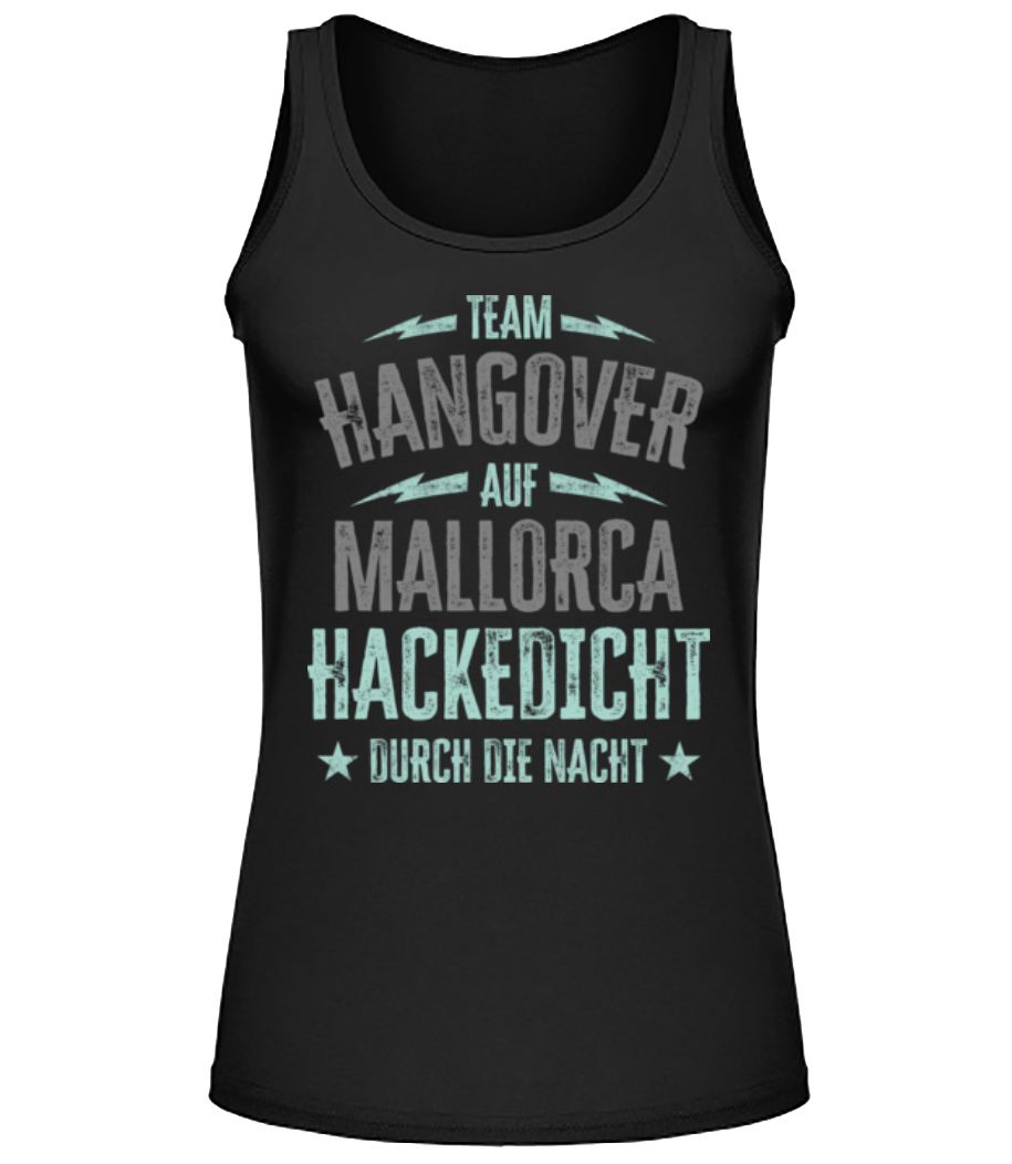 Team Hangover Auf Mallorca · Frauen Tank Top