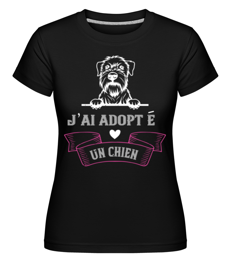 J’ai Adopté Un Chien ·  T-shirt Shirtinator femme
