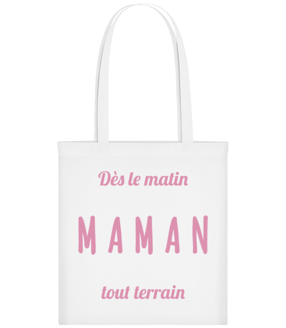 Maman Tout Terrain · Tote Bag