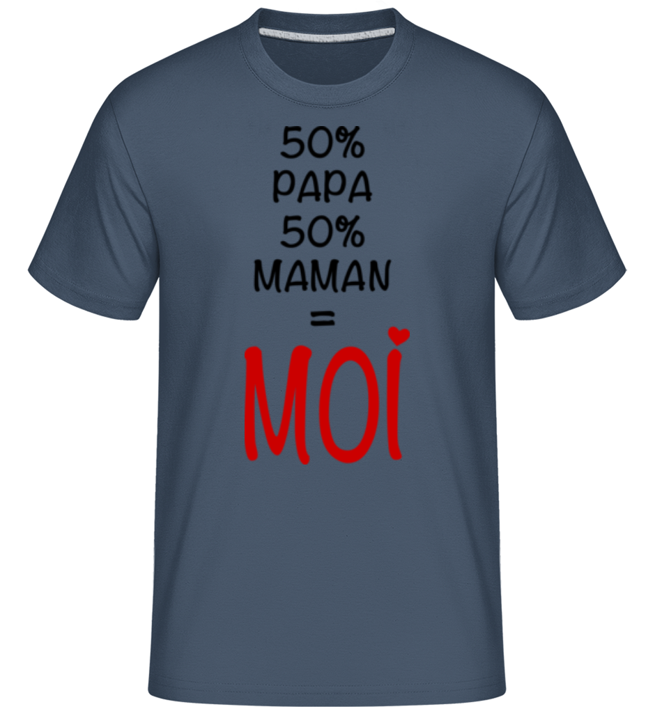 50% Papa, 50% Maman - MOI ·  T-Shirt Shirtinator homme