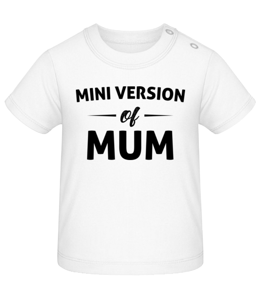 Mini Version Of Mum - T-shirt Bébé - Blanc - Devant