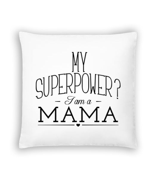 Superpower Mama · Coussin