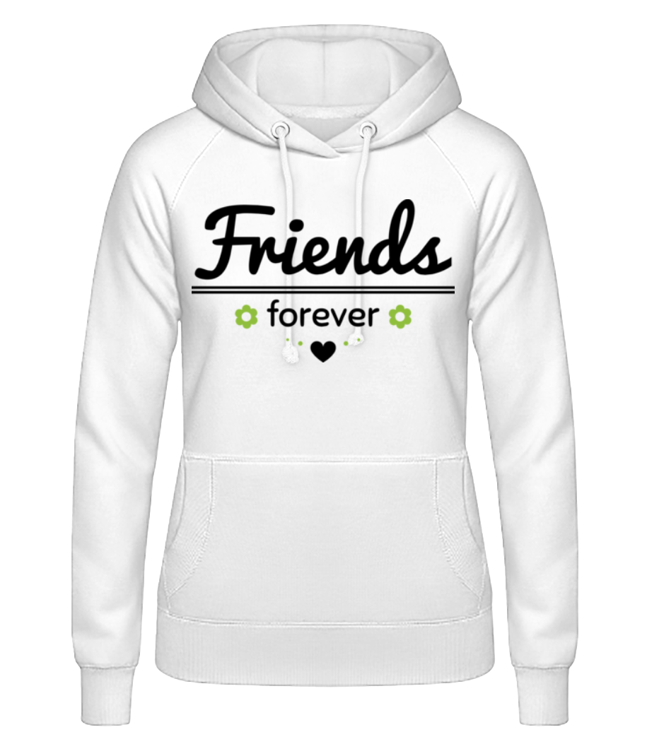Friends Forever · Sweat à capuche basique pour femme