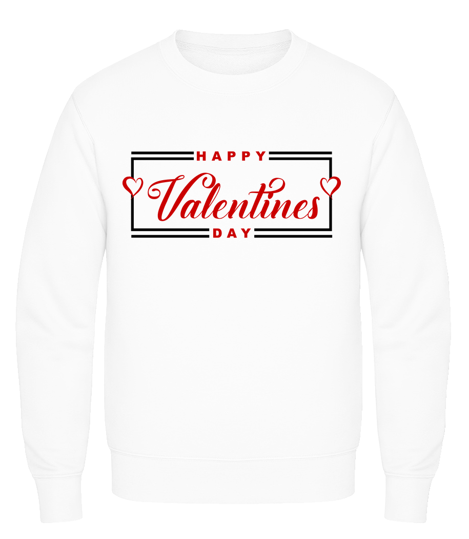 Happy Valentines Day · Sweatshirt Homme