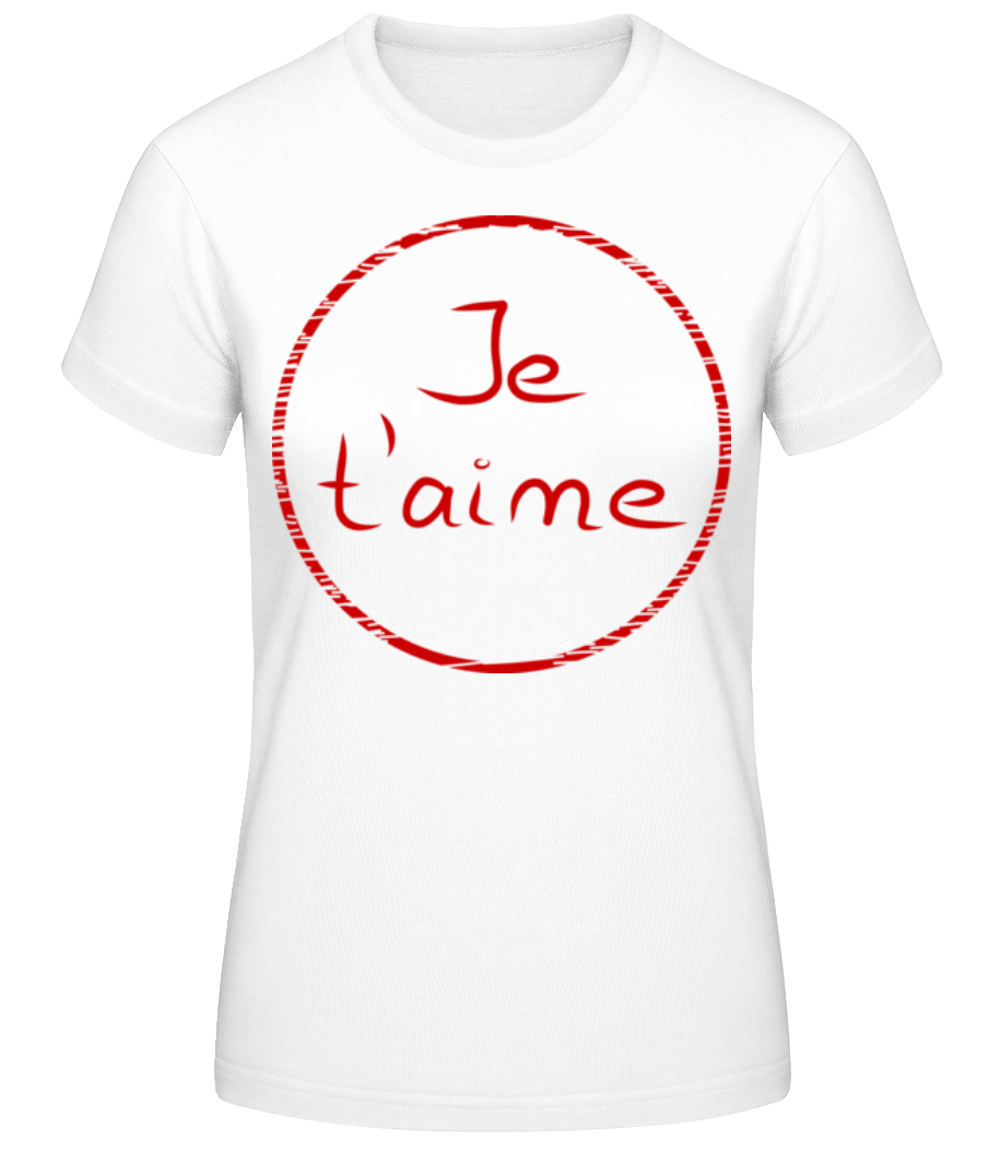 Aperçu: Je T'Aime - T-shirt standard Femme - Blanc - Devant