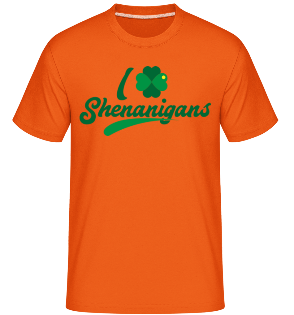 I Love Shenanigans ·  T-Shirt Shirtinator homme