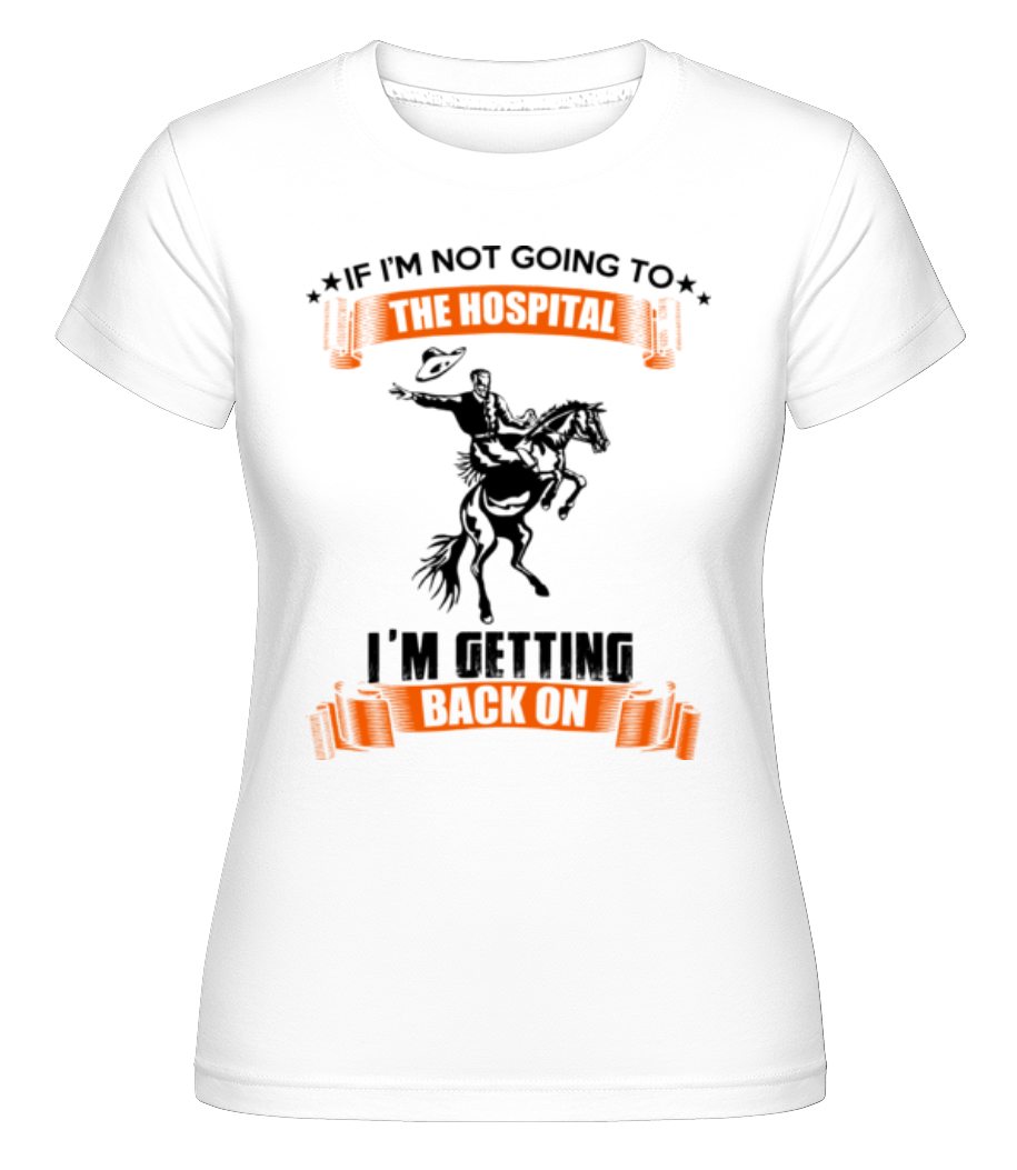 Getting Back On ·  T-shirt Shirtinator femme