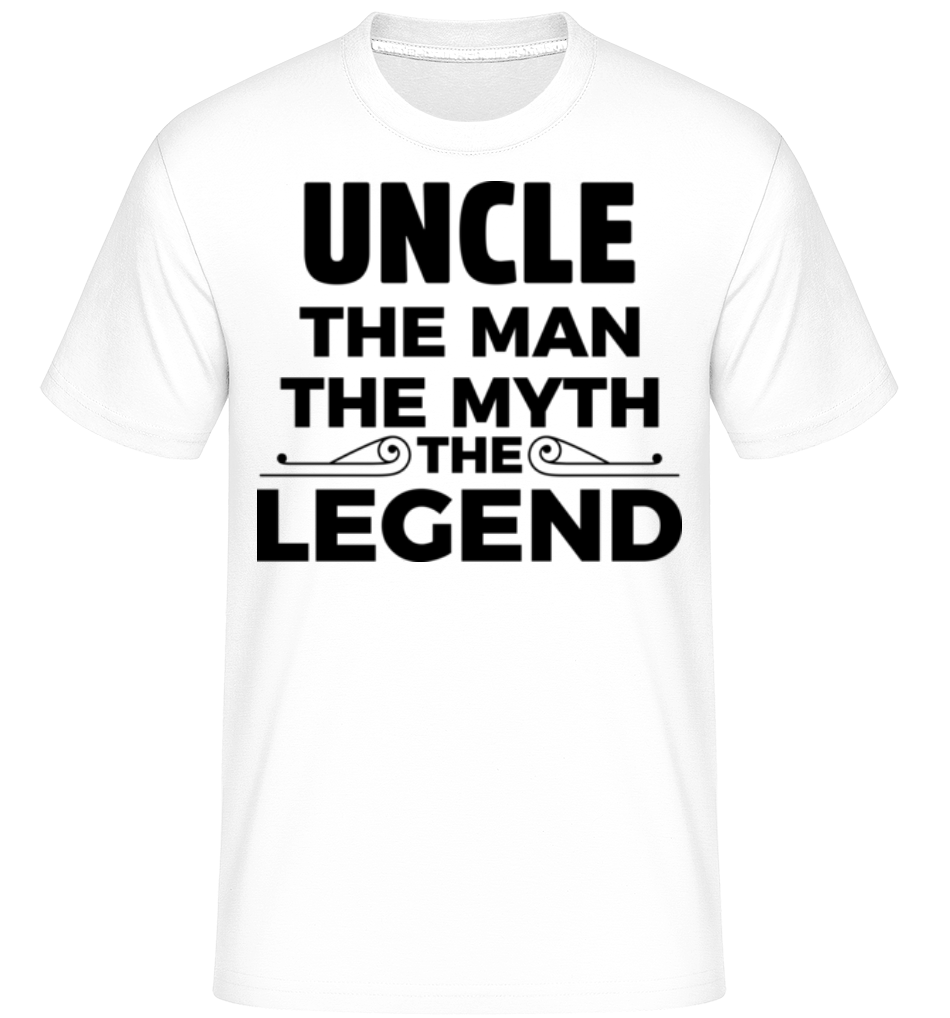 Uncle The Man The Legend -  T-Shirt Shirtinator homme - Blanc - Devant