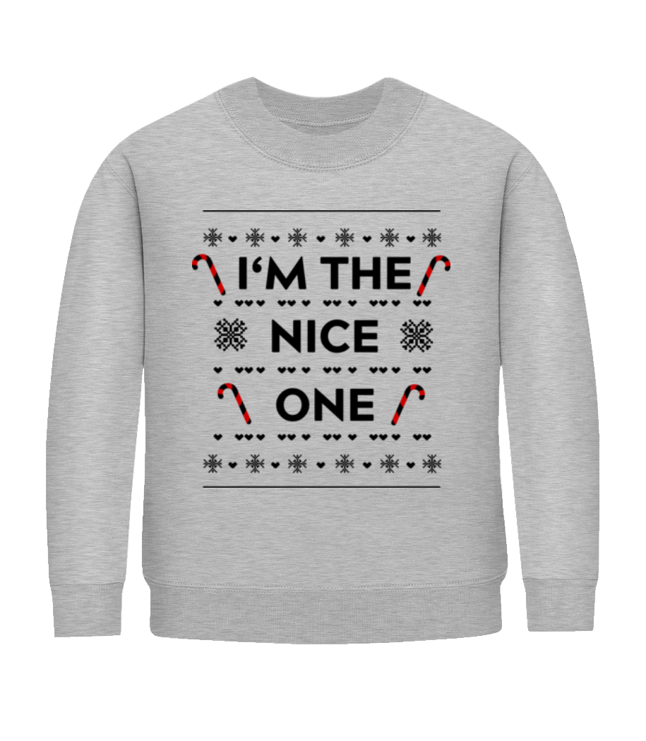 I'm The Nice One · Sweatshirt Enfant