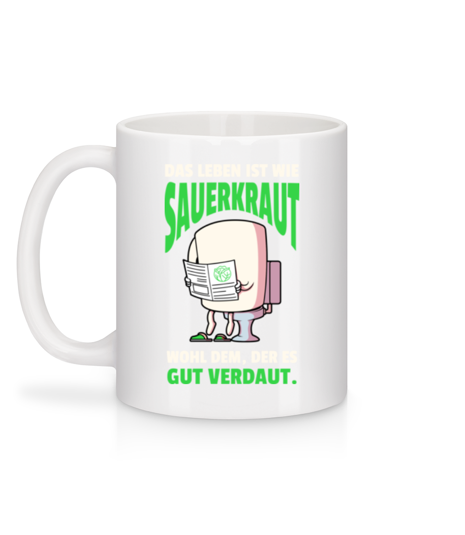 Vorschau: Das Leben Ist Wie Sauerkraut - Tasse - Weiß - Hinten