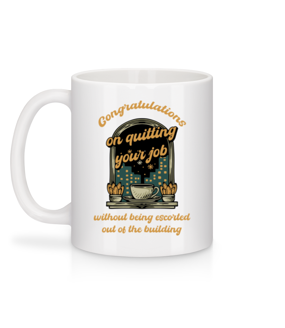 Quitting Your Job - Tasse - Weiß - Hinten