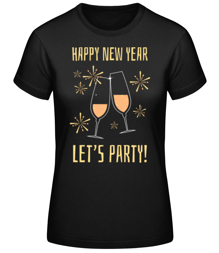 New Year Let's Party · T-shirt standard Femme