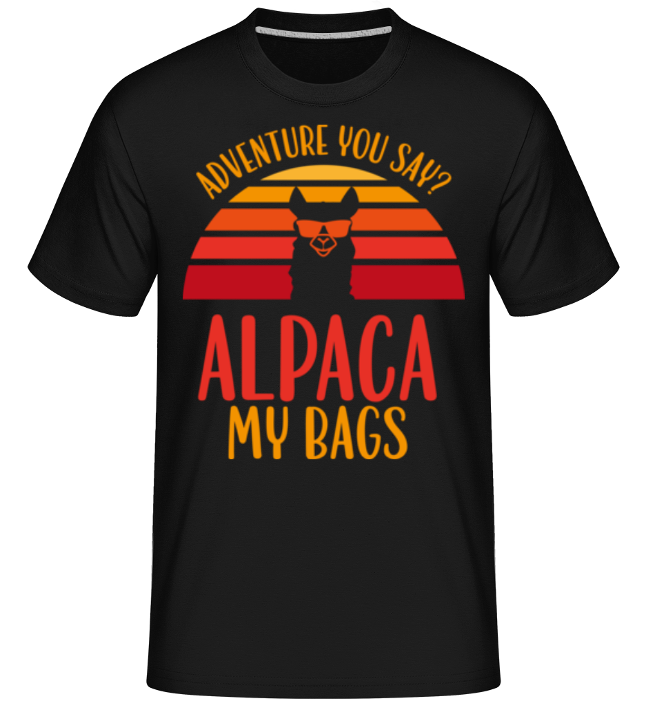 Alpaca Adventure You Say ·  T-Shirt Shirtinator homme
