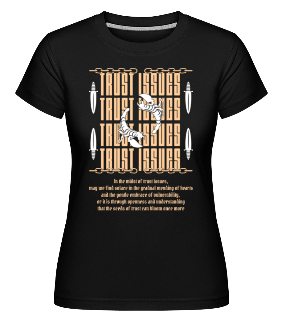 Trust Issues ·  T-shirt Shirtinator femme