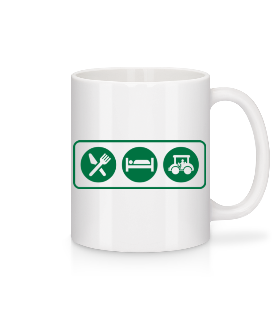 Essen Schlafen Traktorfahren · Tasse