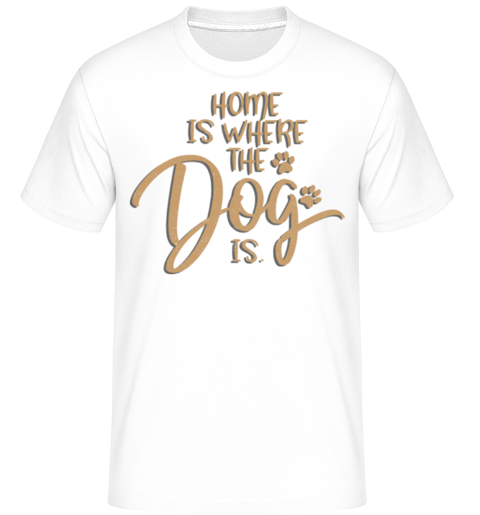 Home Dog · Shirtinator Männer T-Shirt