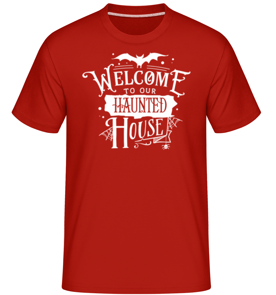 Aperçu: Welcome To Our Haunted House -  T-Shirt Shirtinator homme - Rouge - Devant