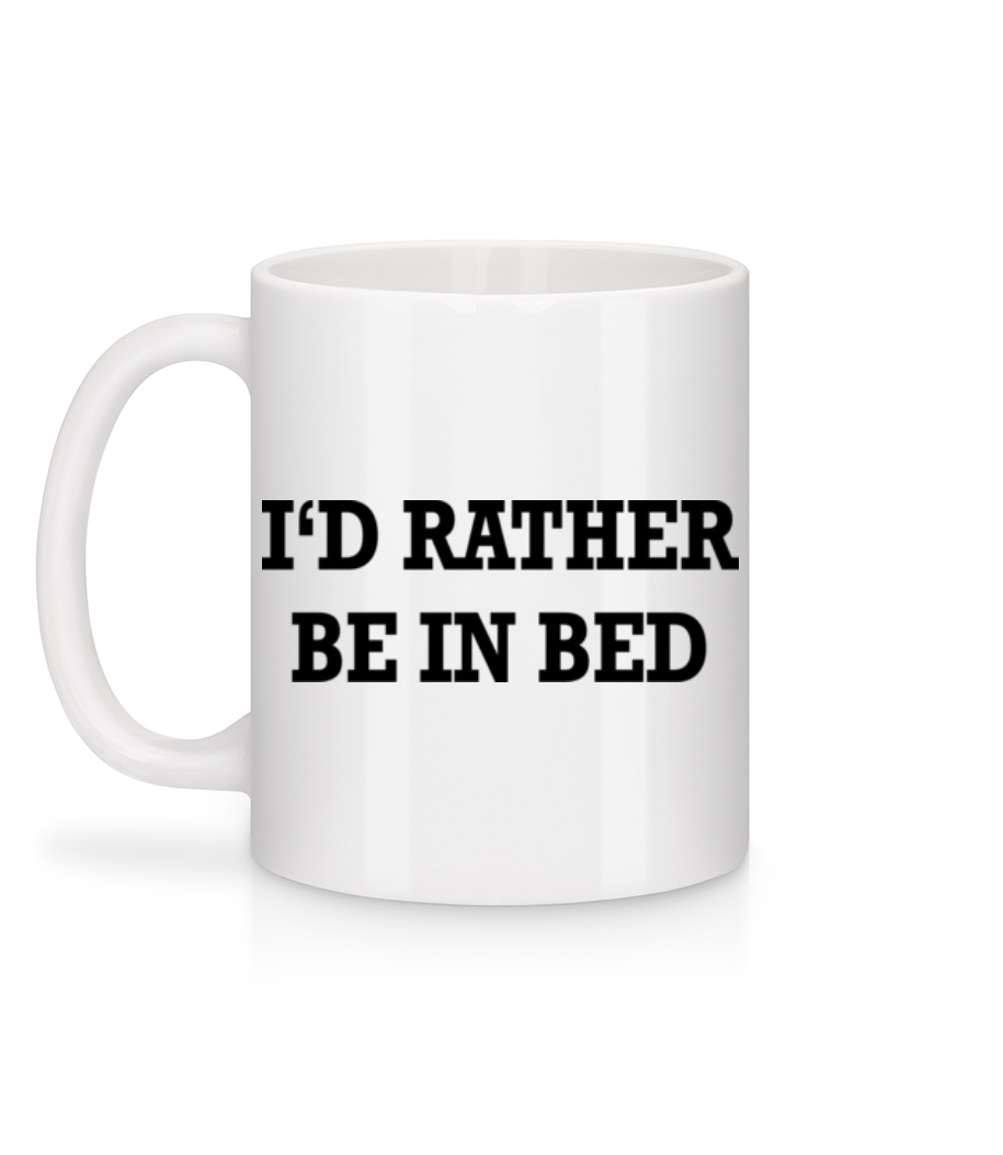 Aperçu: I'd Rather Be In Bed - Mug en céramique blanc - Blanc - Derrière