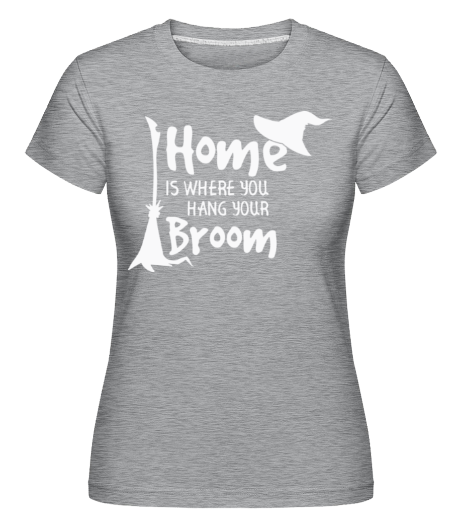 Aperçu: Home Is Where You Hang Your Broom -  T-shirt Shirtinator femme - Gris chiné - Devant