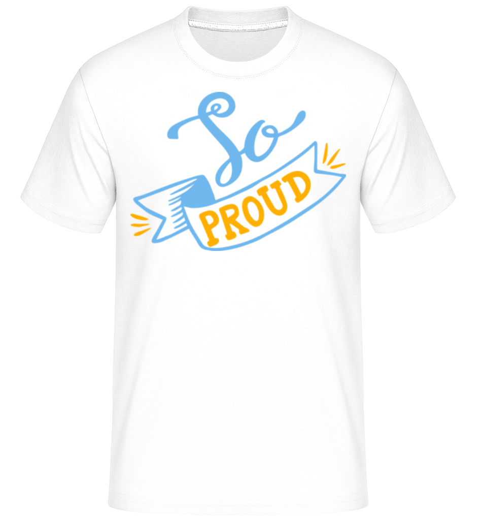 So Proud ·  T-Shirt Shirtinator homme