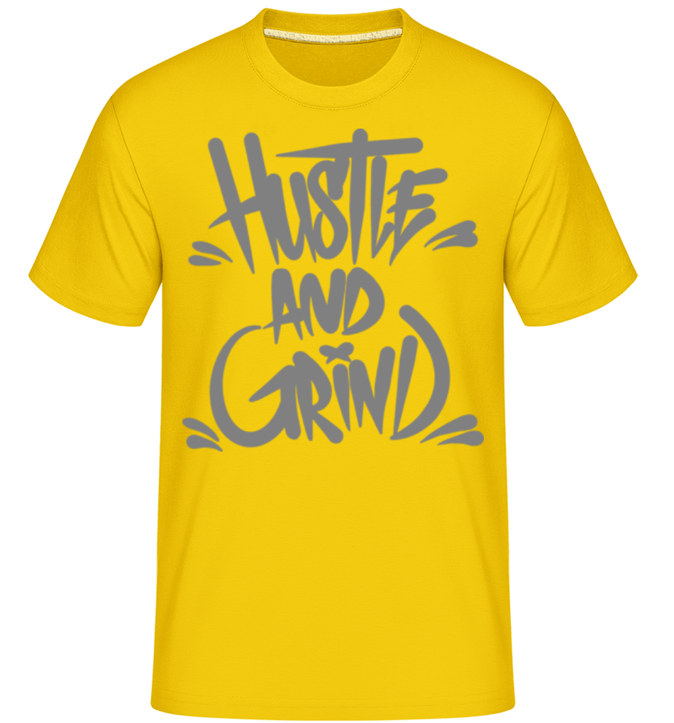 Hustle And Grind ·  T-Shirt Shirtinator homme