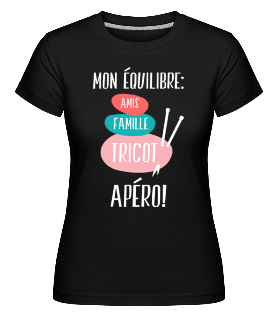 Mon Equilibre ·  T-shirt Shirtinator femme