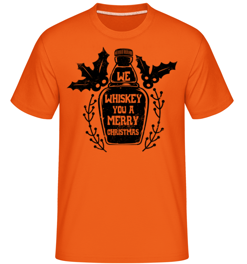 We Whiskey You ·  T-Shirt Shirtinator homme