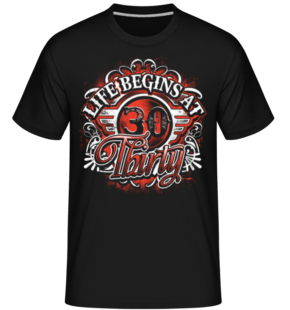 Life Begins At 30 ·  T-Shirt Shirtinator homme