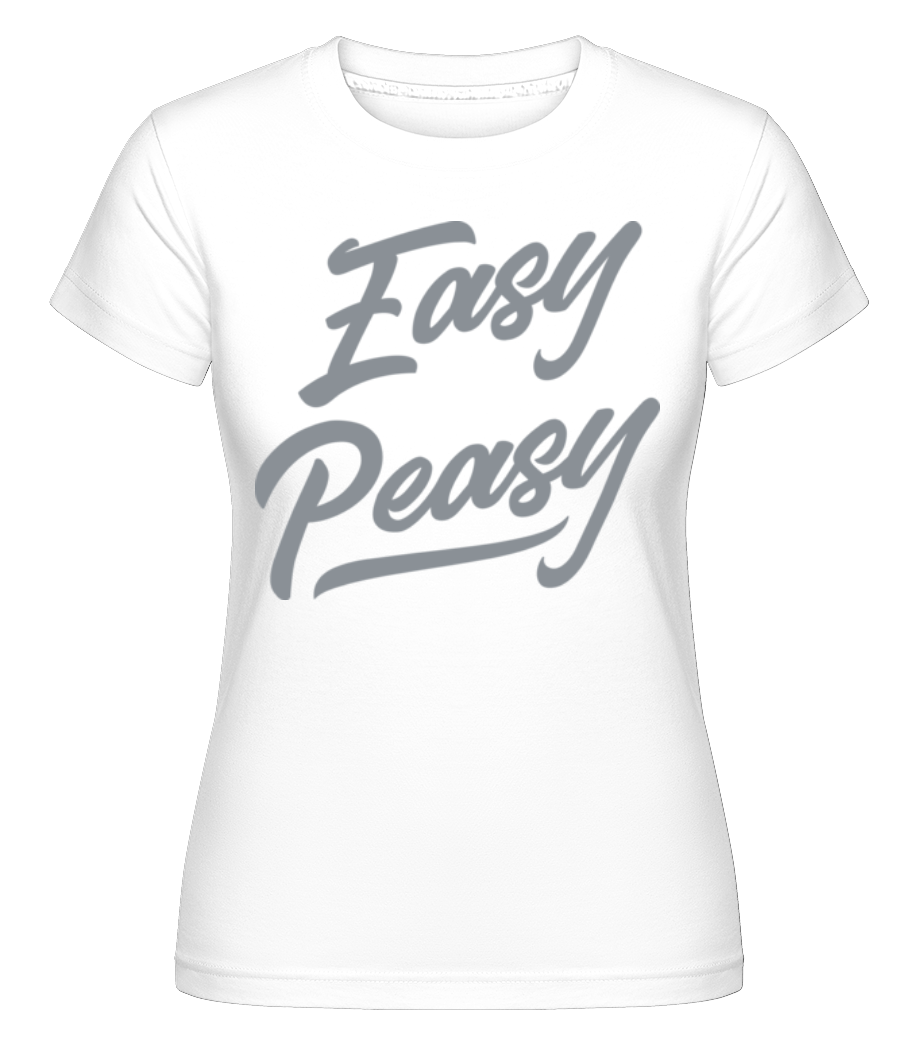 Easy Peasy ·  T-shirt Shirtinator femme