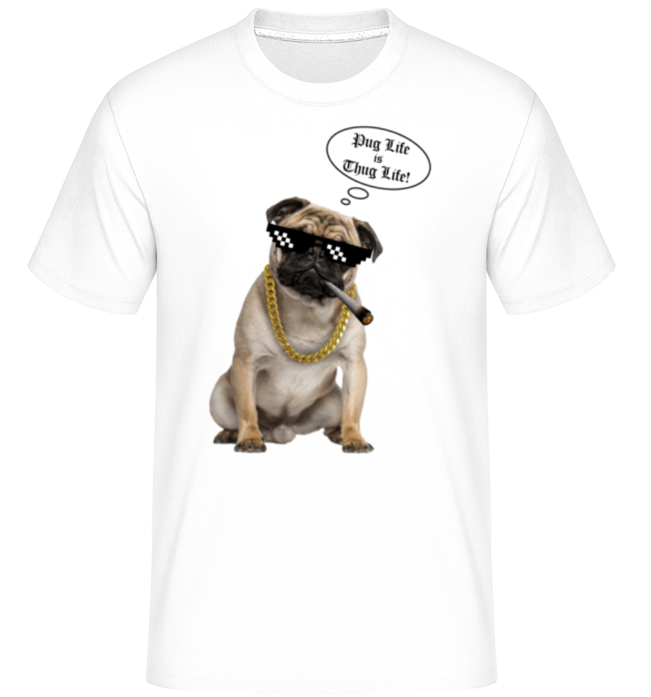 Pug Life Thug Life ·  T-Shirt Shirtinator homme