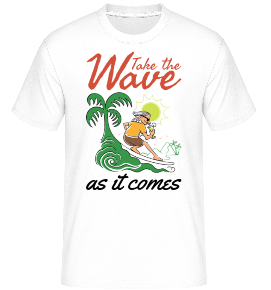 Take The Wave ·  T-Shirt Shirtinator homme