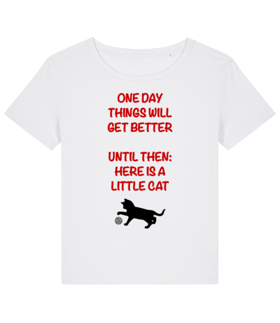 Things Will Get Better - Cat · T-shirt bio Femme Stanley Stella 2.0