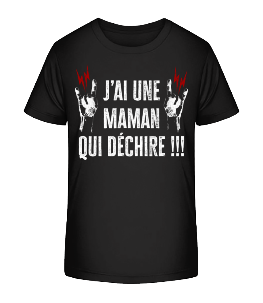 J’ai Une Maman Qui Déchire · T-shirt bio Enfant Stanley Stella 2.0