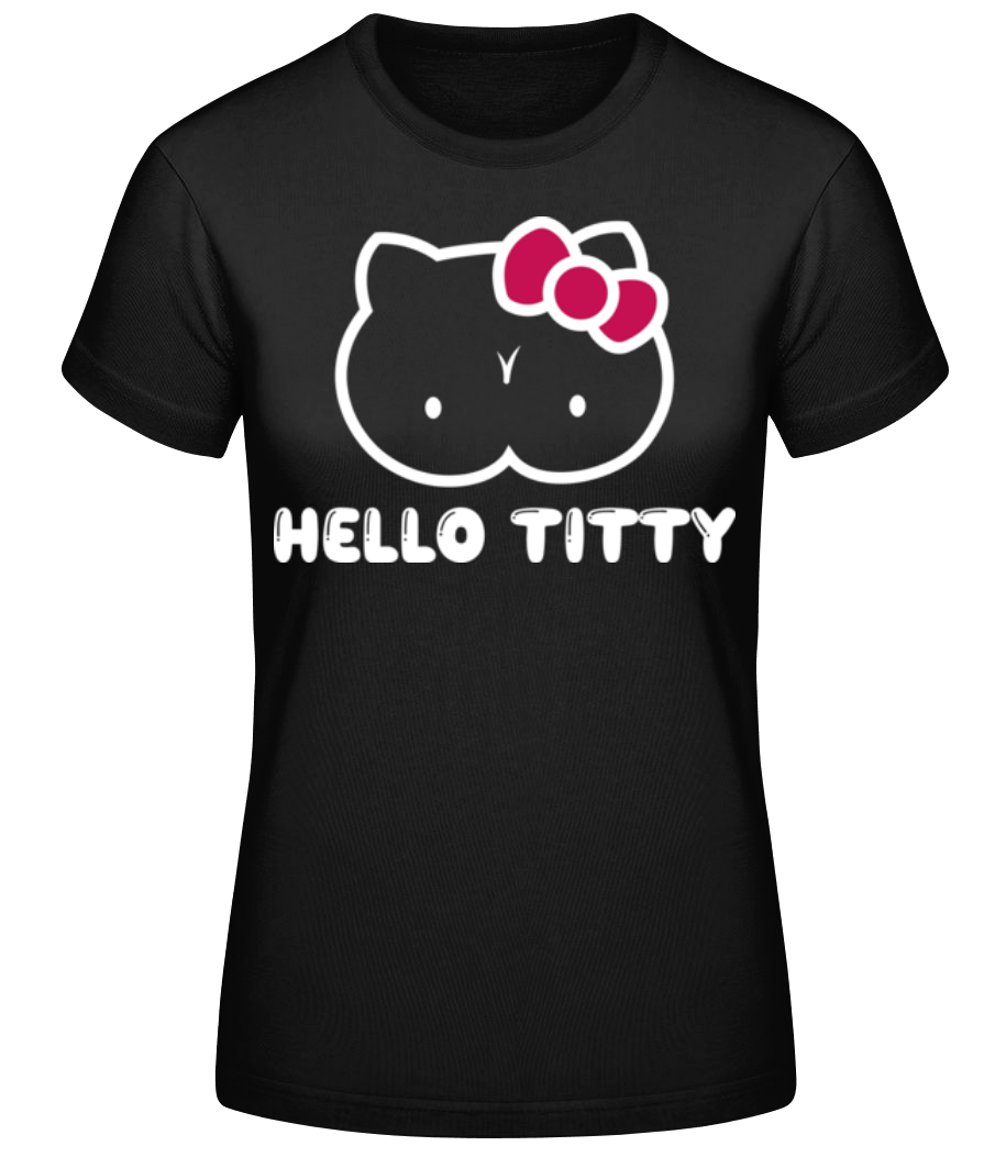 Hello Titty · T-shirt standard Femme
