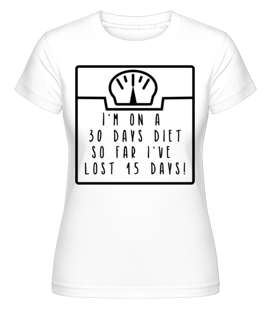 30 Days Diet ·  T-shirt Shirtinator femme