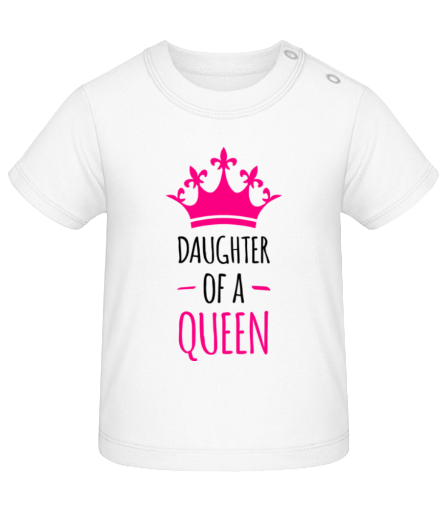Daughter Of A Queen · T-shirt Bio Bébé
