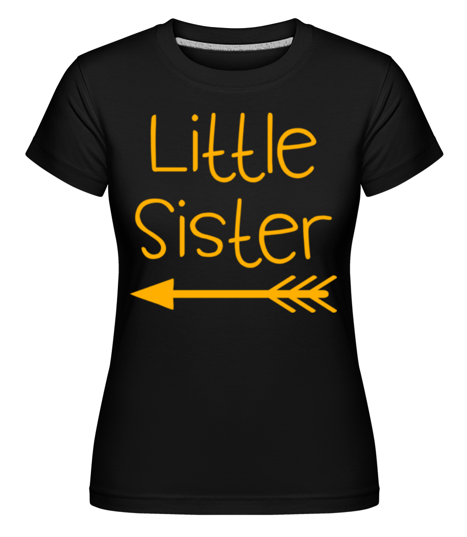 Little Sister ·  T-shirt Shirtinator femme