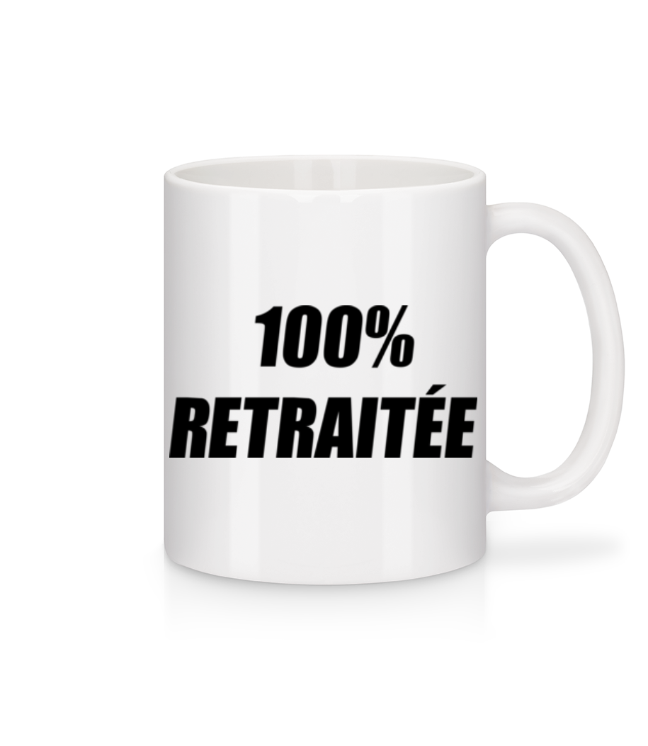 100% Retraitée · Mug en céramique blanc