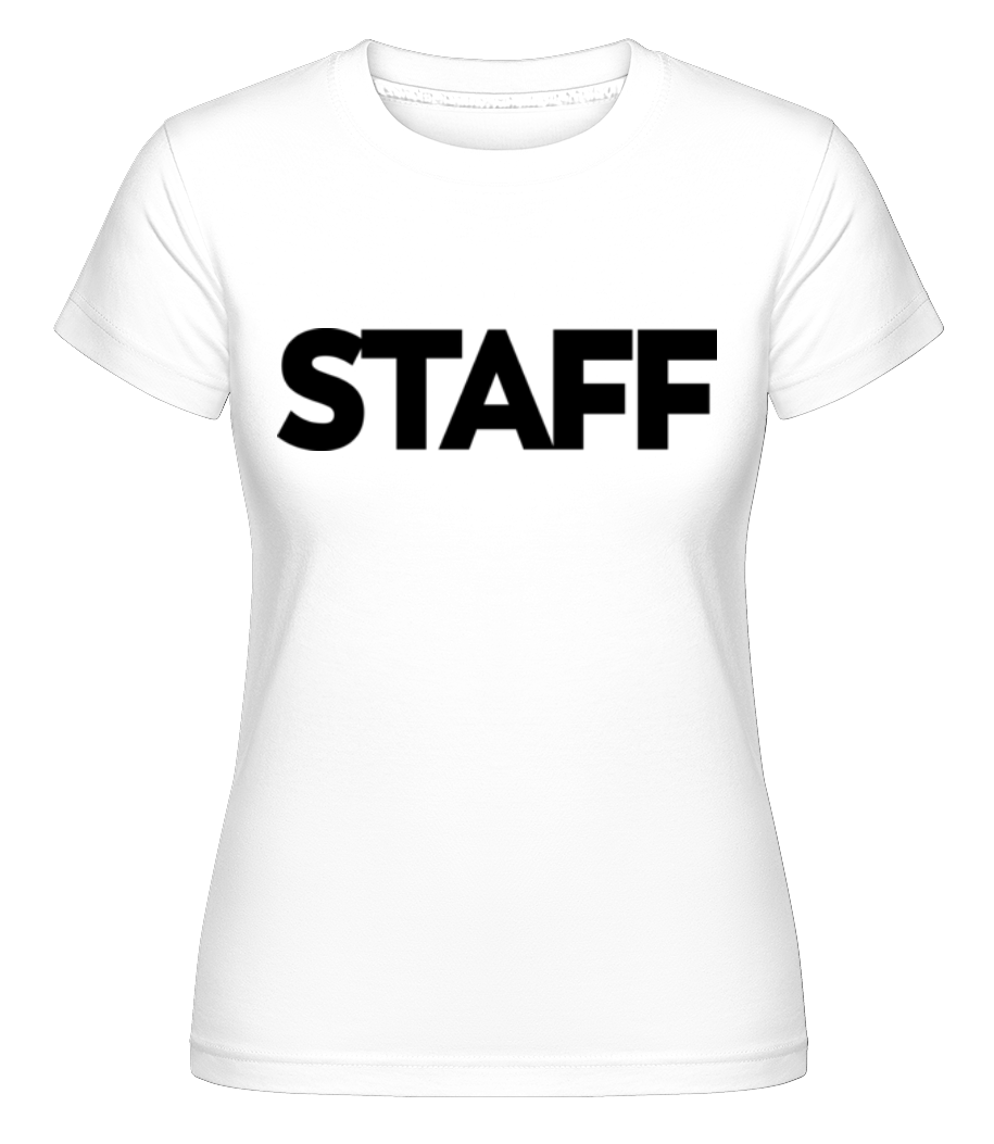 Staff ·  T-shirt Shirtinator femme