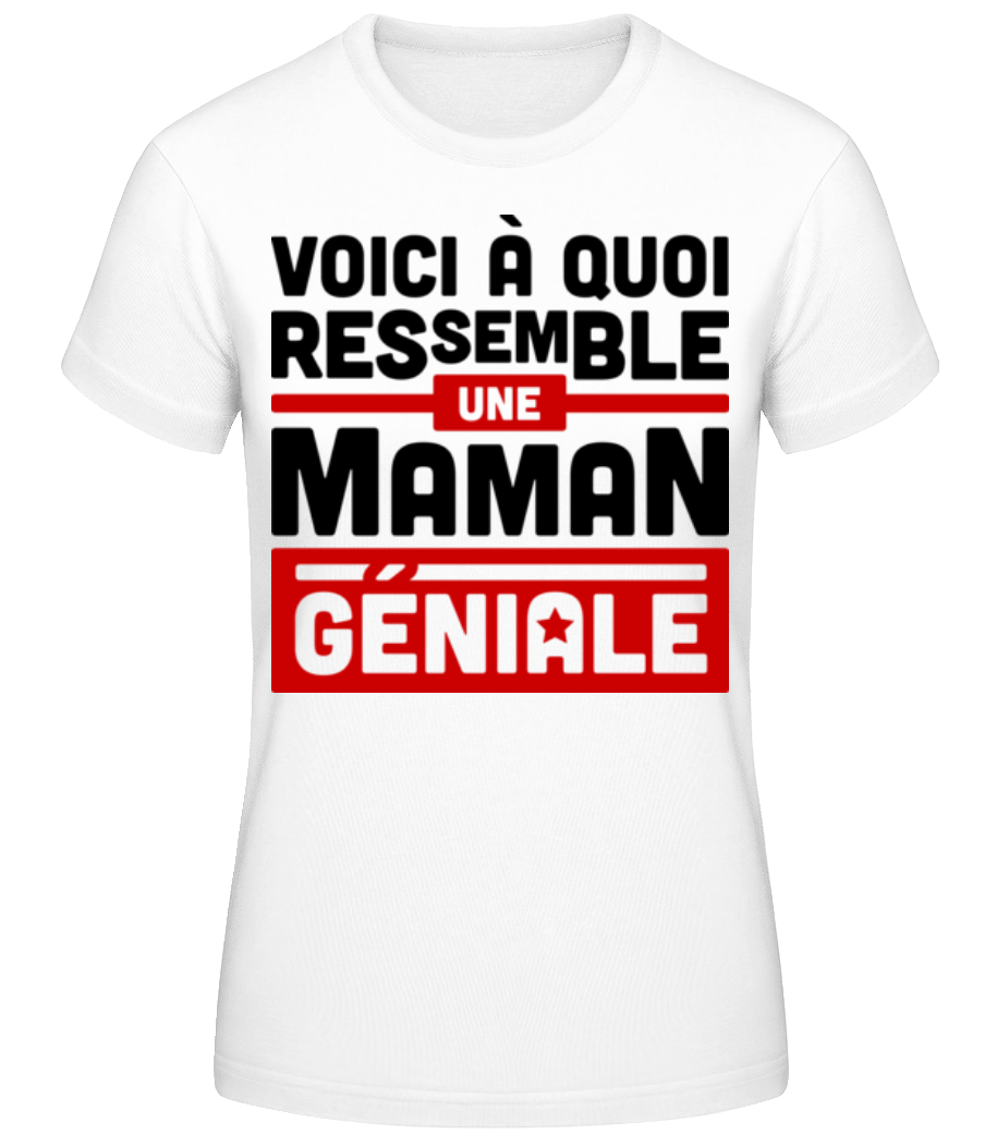 Maman Géniale · T-shirt standard Femme